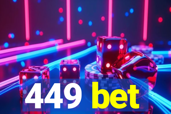 449 bet